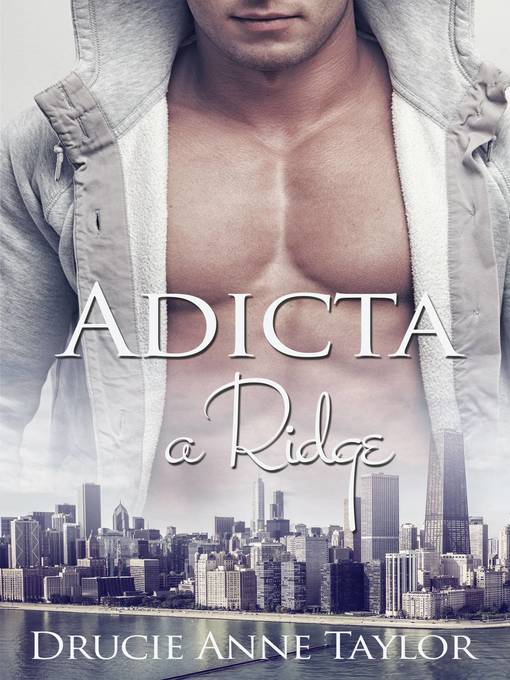 Title details for Adicta a Ridge by Drucie Anne Taylor - Available